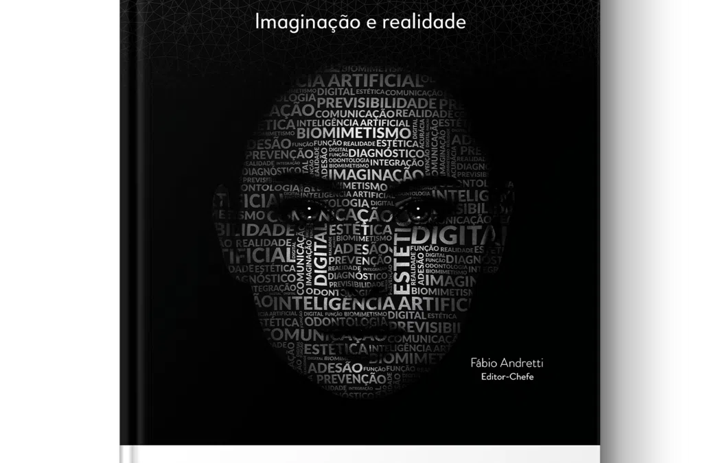 Livro Odontologia Digital – Imaginação e Realidade